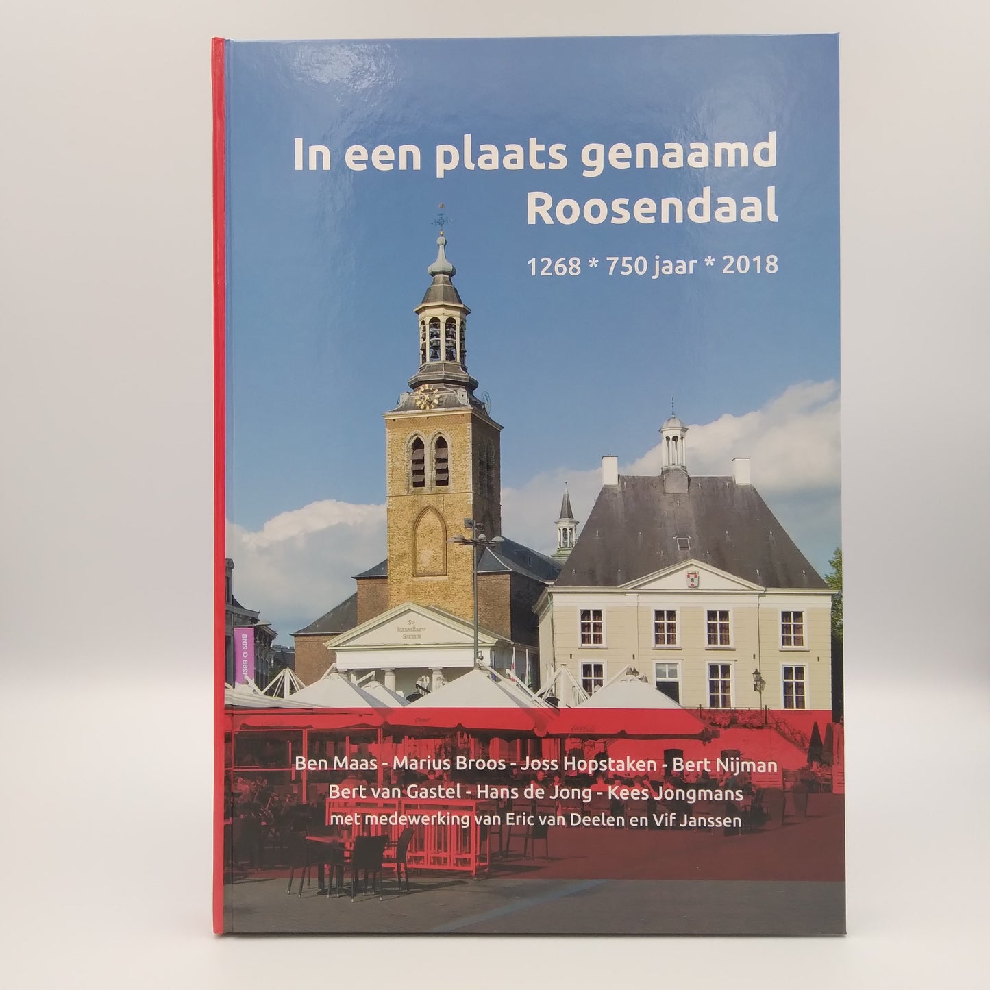 In een plaats genaamd Roosendaal